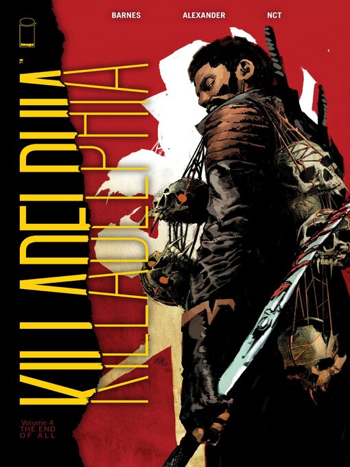 Titeldetails für Killadelphia (2019), Volume 4 nach Image Comics - Verfügbar